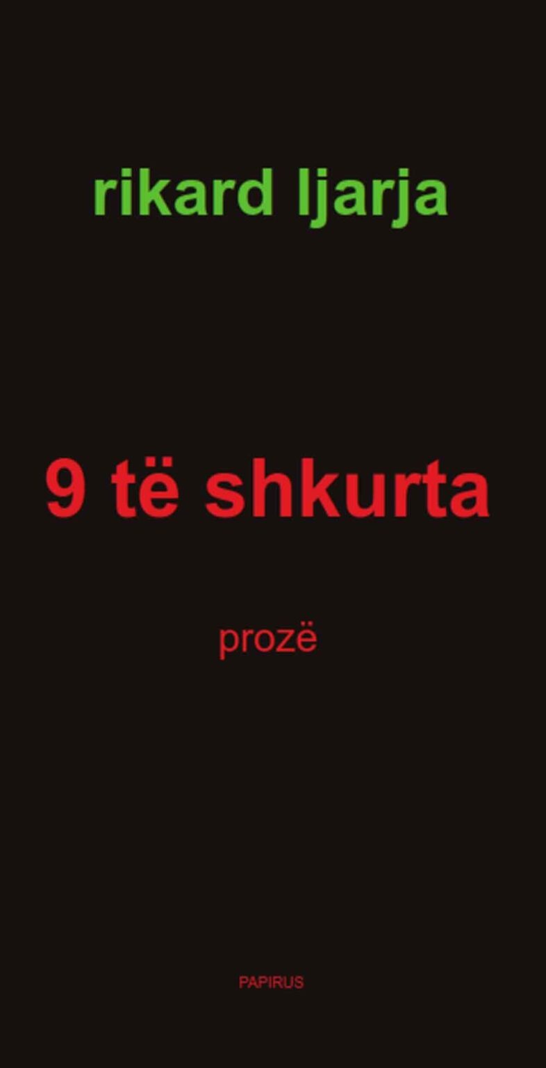 9 TË SHKURTA