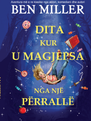 Dita kur u magjepsa nga nje perralle