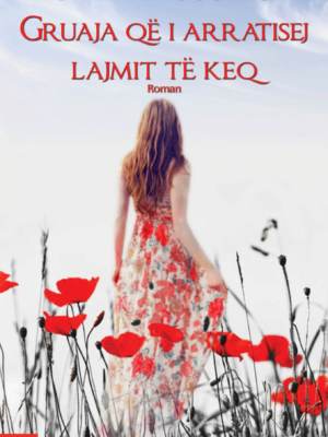 Gruaja qe I arratisej lajmit te keq