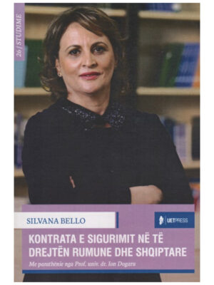 KONTRATA E SIGURIMIT NË TË DREJTËN RUMUNE DHE SHQIPTARE