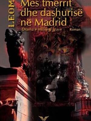 Mes dashurisë dhe tmerrit në Madrid