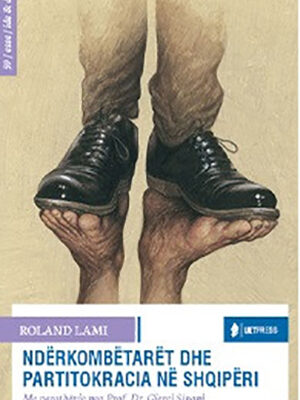 NDËRKOMBËTARËT DHE PARTITOKRACIA NË SHQIPËRI