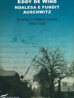 Ndalesa e fundit aushvic