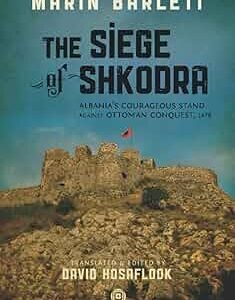The siege of Shkodra