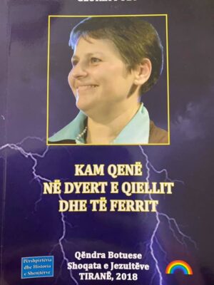 Kam qene ne dyert e qiellit dhe te ferrit