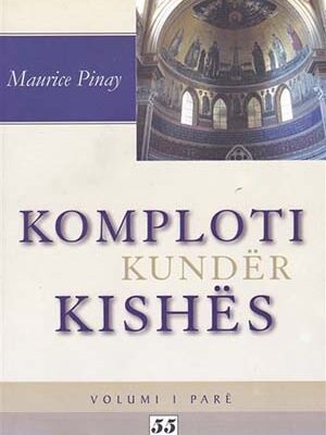 Komploti Kunder Kishes V. 1