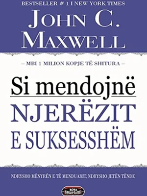 Si mendojnë njerëzit e suksesshëm