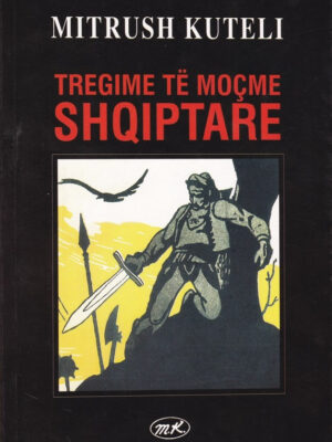 Tregime te mocme Shqiptare