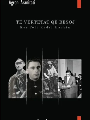 Te vertetat qe besoj - Kur foli Kadri Hazbiu