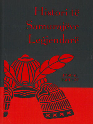 Histori te Samurajeve legjendare